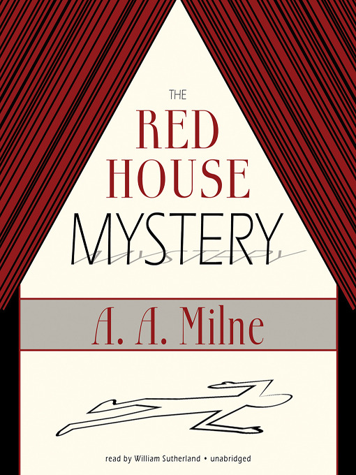 Title details for The Red House Mystery by A. A. Milne - Wait list